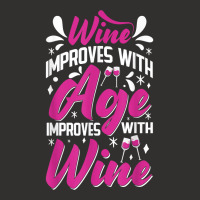 Wine Improves With Age – Winemaker Wine Lovers Wine Making T Shirt Champion Hoodie | Artistshot