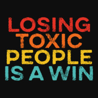 Losing Toxic People Is A Win Funny Quotes Crop Top | Artistshot