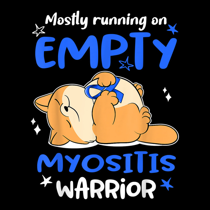 Mostly Running On Empty Myositis Warrior T Shirt Baby Tee by cm-arts | Artistshot