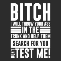 Bitch I Will Throw Your Ass In The Trunk And Help Pullover Hoodie Exclusive T-shirt | Artistshot