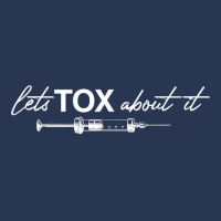 Lets Tox About It Funny Botox Dealer Nurse Injector Syringe T Shirt Men Denim Jacket | Artistshot