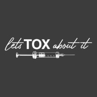 Lets Tox About It Funny Botox Dealer Nurse Injector Syringe T Shirt Men's Polo Shirt | Artistshot