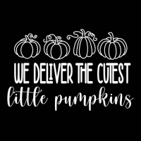 Labor Delivery Nurse We Deliver The Cutest Little Pumpkins T Shirt Toddler 3/4 Sleeve Tee | Artistshot