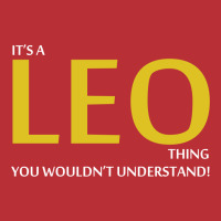 It's A Leo Thing T-shirt | Artistshot