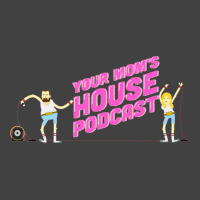 Your Mom_s House Podcast Original Vintage T-shirt | Artistshot