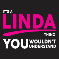It's A Linda Thing T-shirt | Artistshot