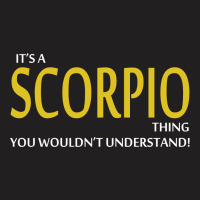 It's A Scorpio Thing T-shirt | Artistshot