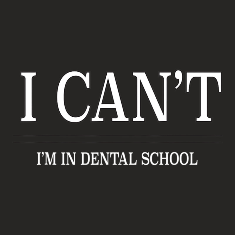 I Can't, Im In Dental School Ladies Fitted T-Shirt by cm-arts | Artistshot