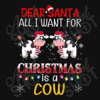 Dear Santa All I Want For Christmas Is A Cow Pin-back Button | Artistshot