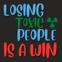 Losing Toxic People Is A Win  (7) Ladies Fitted T-shirt | Artistshot