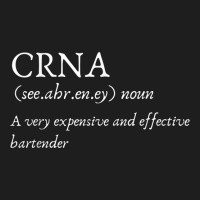 Certified Registered Nurse Anesthetists Crna Funny Gift Tee Classic T-shirt | Artistshot