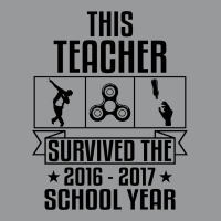 This Teacher Survived The 2016 2017 School Yea Crewneck Sweatshirt | Artistshot