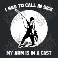 I Had To Call In Sick My Arm Is In A Cast Funny Fishing Crewneck Sweatshirt | Artistshot