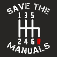 Save The Manuals Three Pedals 6 Speed Transmission T Shirt Ladies Fitted T-shirt | Artistshot