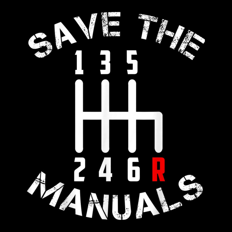 Save The Manuals Three Pedals 6 Speed Transmission T Shirt Cropped Hoodie by cm-arts | Artistshot