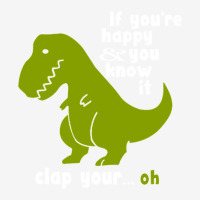 Funny T-rex - If You're Happy And You Know It Clap Your Oh Magic Mug | Artistshot