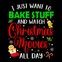 I Just Want To Bake Stuff And Watch Christmas Movies Women Legging | Artistshot