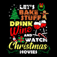 I Just Want To Drink Wine Watch Christmas Movies Xmas Lover Baby Tee | Artistshot