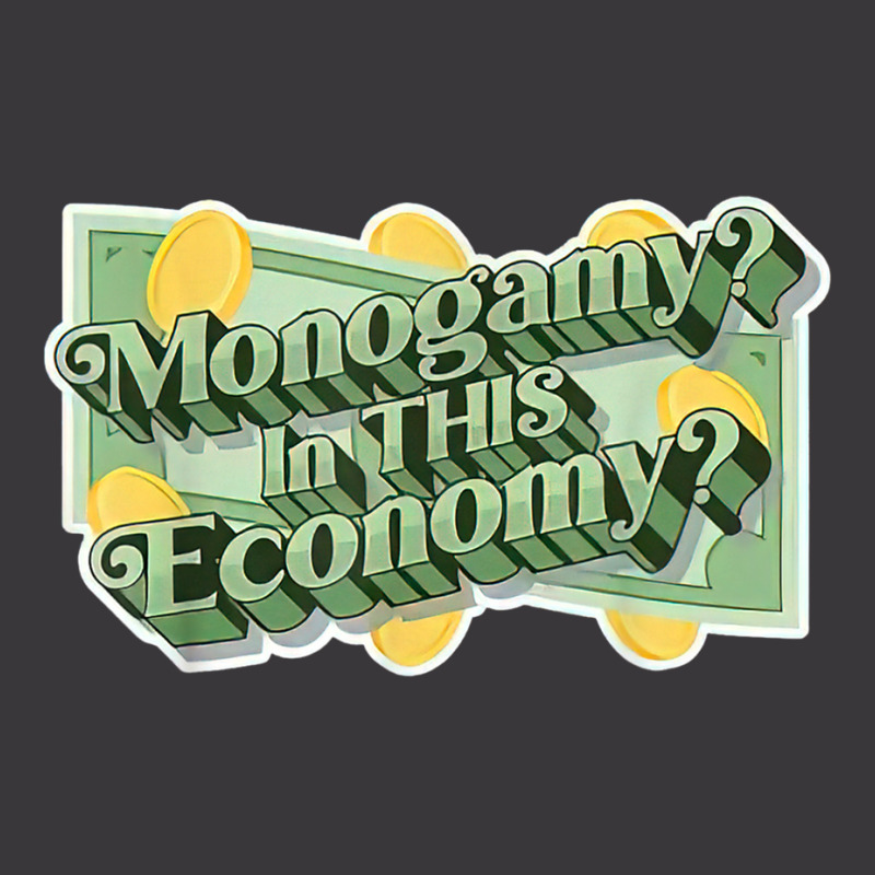 Monogamy In This Economy T Shirt Ladies Curvy T-Shirt by cm-arts | Artistshot