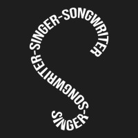 Singer-songwriter 1 Classic T-shirt | Artistshot