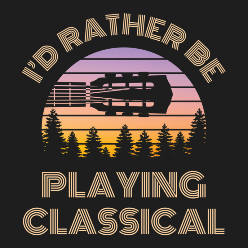 I'd Rather Be Playing Guitar Classical Guitar Headstock Vintage Sunset Classic T-shirt by JilmarM.Perez | Artistshot