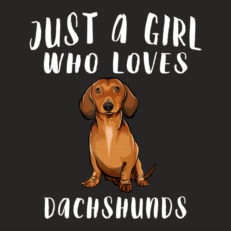 Im Just A Girl Who Loves Dachshunds Dog Lover Gift Ladies Fitted T-Shirt by thangdinhsinhelf | Artistshot