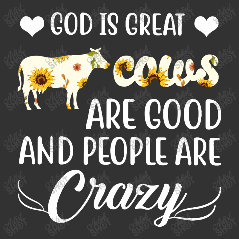 God Is Great Cows Are Good And People Are Crazy Baby Bodysuit by hoainv | Artistshot