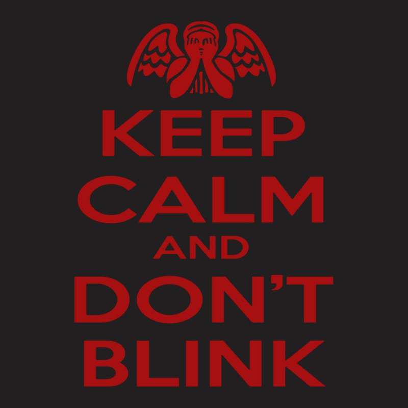 Don't Blink T-Shirt by atereabag | Artistshot