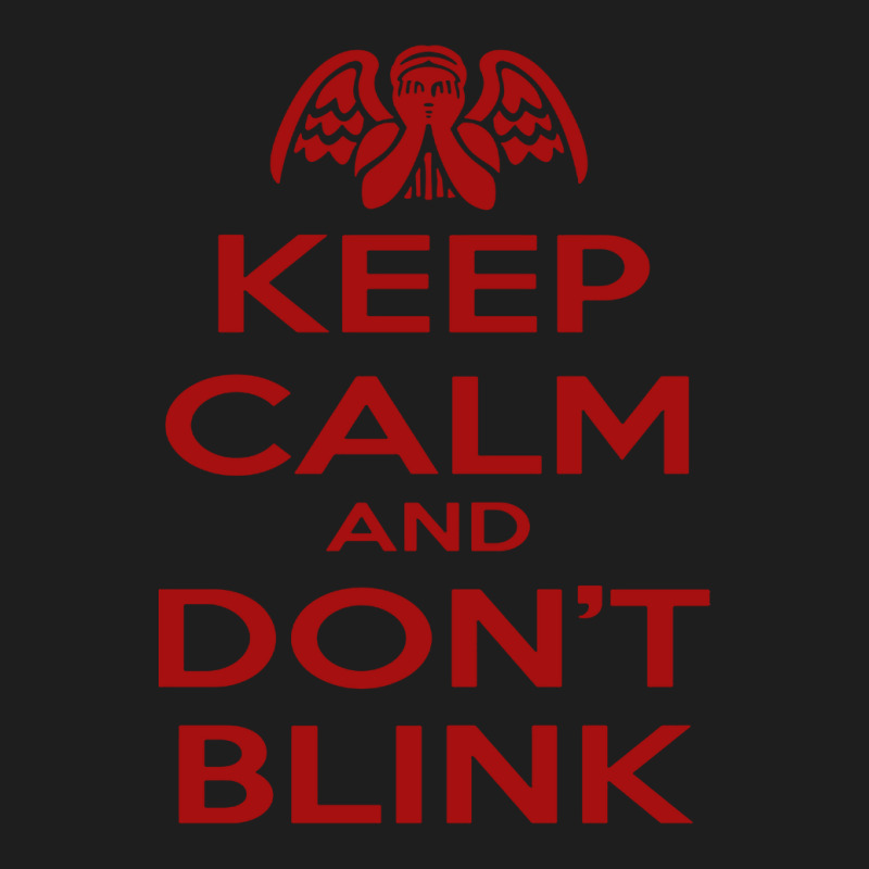 Don't Blink Classic T-shirt by atereabag | Artistshot