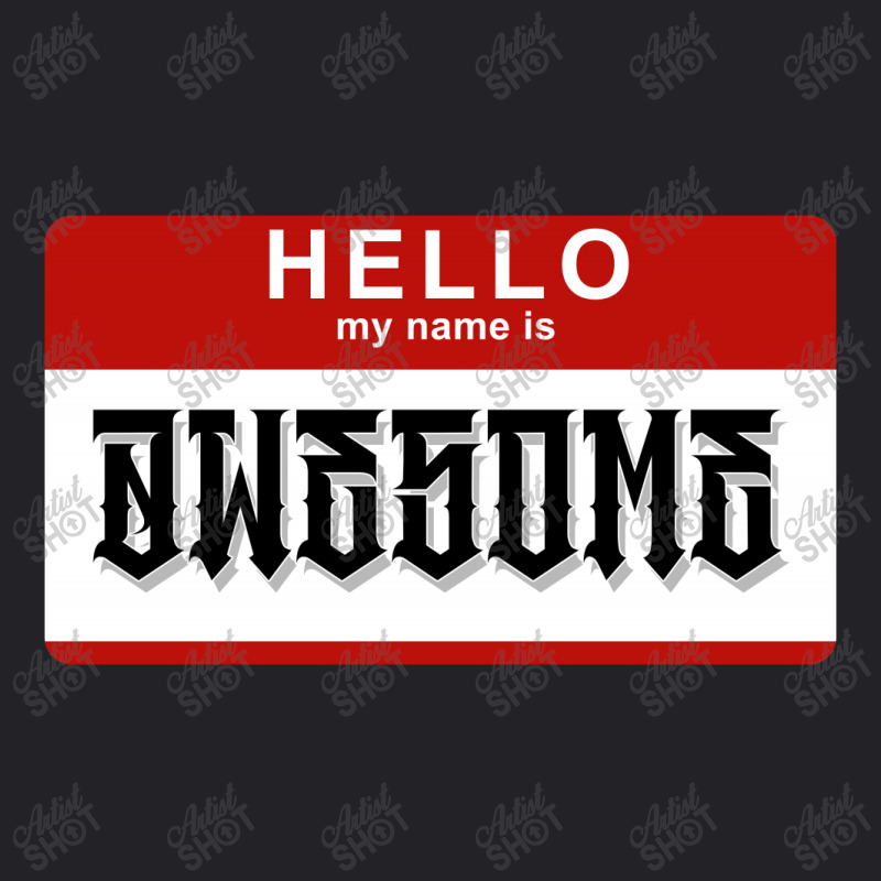 Hello My Name Is Awesome Youth Tee | Artistshot