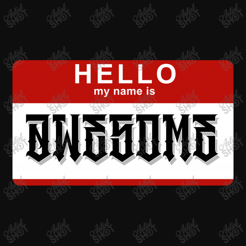 Hello My Name Is Awesome Crop Top | Artistshot