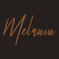 Melanin For Black History Tank Top | Artistshot