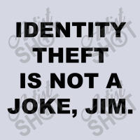 Identity Theft Is Not A Joke Jim Fleece Short | Artistshot