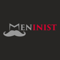 Mens Meninist Father Dad Anti Feminist Satire Ladies Fitted T-shirt | Artistshot