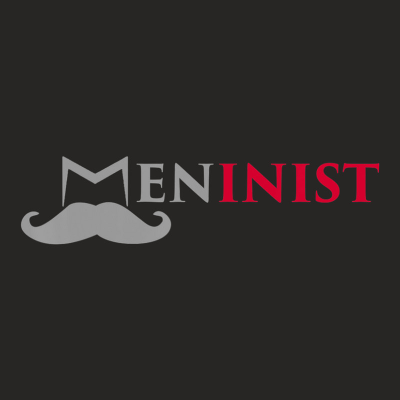 Mens Meninist Father Dad Anti Feminist Satire Ladies Fitted T-Shirt by cm-arts | Artistshot