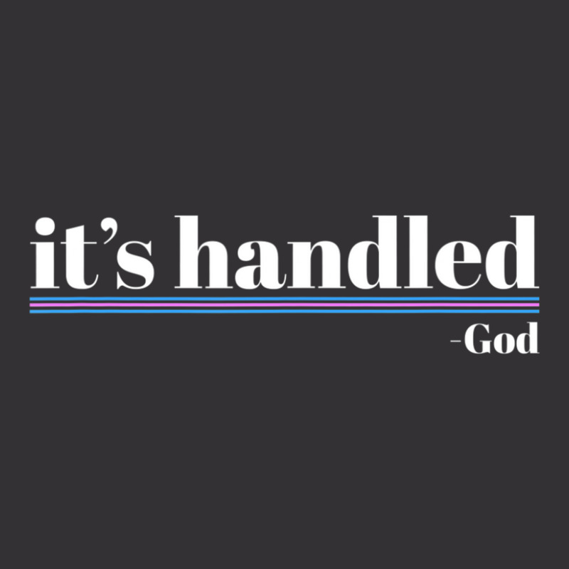 It's Handled God With Pink And Blue Lines Vintage Hoodie | Artistshot