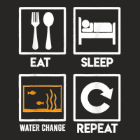 Eat Sleep Water Change Repeat Aquarist Saltwater Aquarium T Ladies Fitted T-shirt | Artistshot