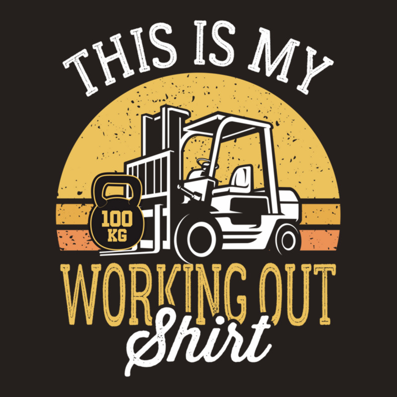 Funny Working Out Forklift Operator Tank Top by cm-arts | Artistshot