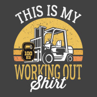 Funny Working Out Forklift Operator Vintage T-shirt | Artistshot