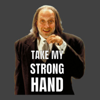 Take My Strong Hand Vintage T-shirt | Artistshot