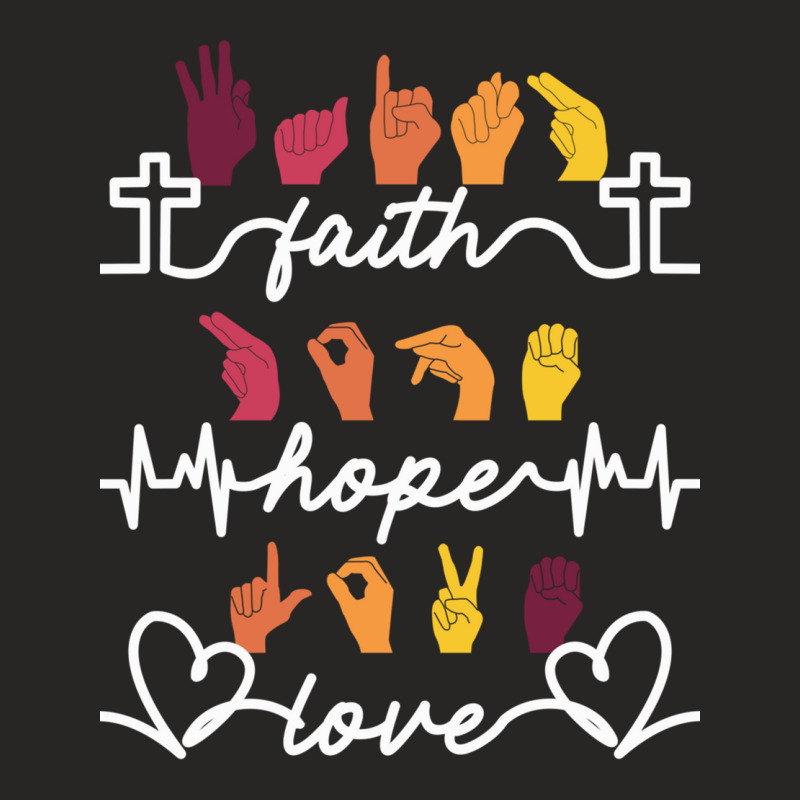 Faith Hope Love Asl American Sign Language Long Sleeve T Shirt Ladies Fitted T-Shirt by cm-arts | Artistshot