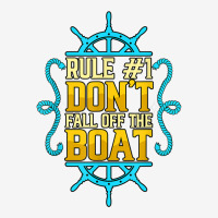 Rule 1 Don't Fall Off The Boat Pontoon Captain Boating T Shirt Portrait Canvas Print | Artistshot