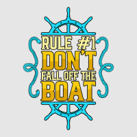 Rule 1 Don't Fall Off The Boat Pontoon Captain Boating T Shirt Full-length Apron | Artistshot