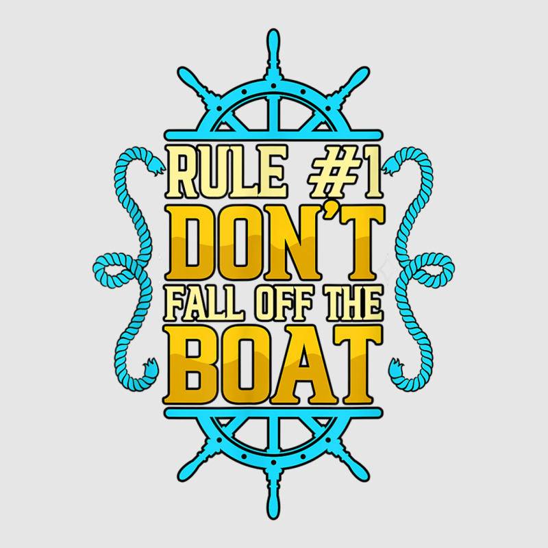 Rule 1 Don't Fall Off The Boat Pontoon Captain Boating T Shirt Full-length Apron | Artistshot