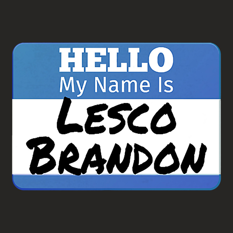 Hello My Name Is Lesco Brandon Funny Let S Go Brandon T Shirt Ladies Fitted T-shirt | Artistshot