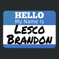 Hello My Name Is Lesco Brandon Funny Let S Go Brandon T Shirt Women's Triblend Scoop T-shirt | Artistshot