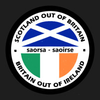 Scotland Out Of Britain - Britain Out Of Ireland - Snp - Sf- Celtic -  Classic T-shirt | Artistshot