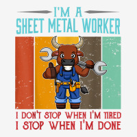 Mens Sheet Metal Worker Stop When I'm Done Locksmith T Shirt Adjustable Cap | Artistshot