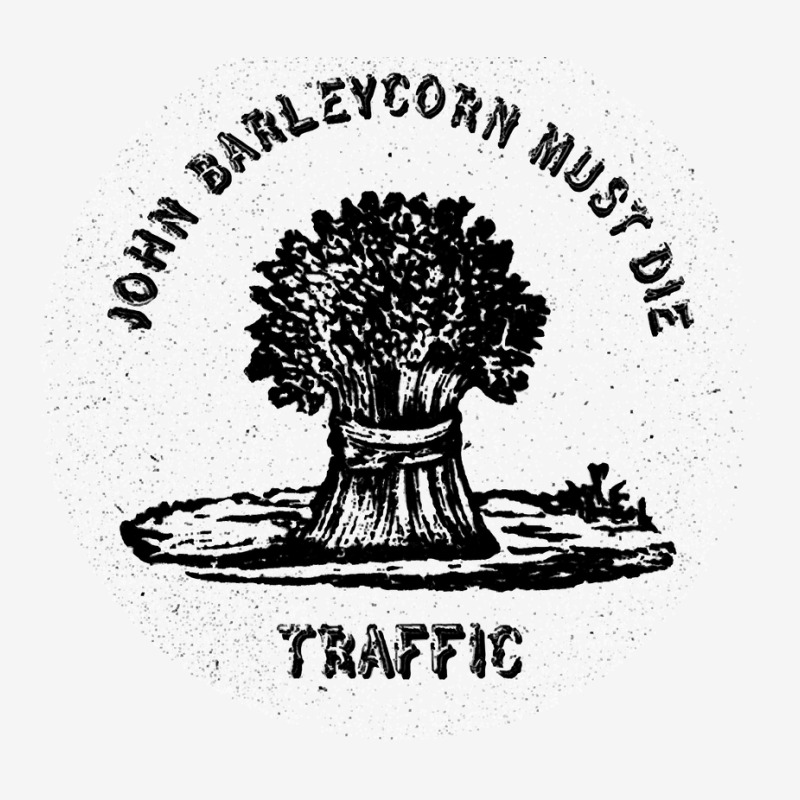 Traffic John Barleycorn Must Die Classic Camper Cup | Artistshot