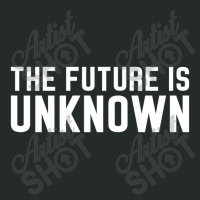 The Future Is Unknown Slogan Women's Triblend Scoop T-shirt | Artistshot